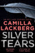 Silver Tears by Camilla Lackberg Extended Range HarperCollins Publishers
