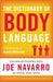 The Dictionary of Body Language by Joe Navarro Extended Range HarperCollins Publishers