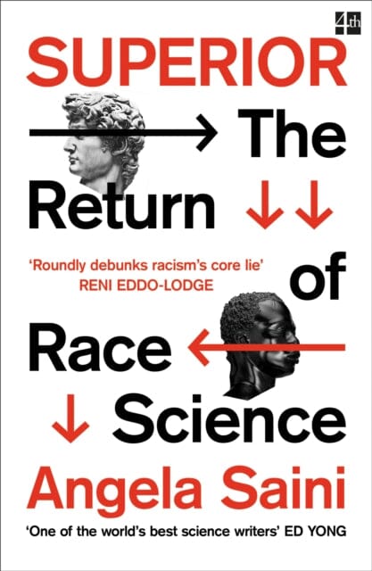 Superior: The Return of Race Science by Angela Saini Extended Range HarperCollins Publishers