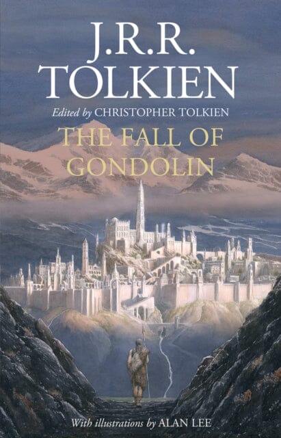 The Fall of Gondolin by J. R. R. Tolkien Extended Range HarperCollins Publishers