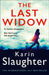 The Last Widow by Karin Slaughter Extended Range HarperCollins Publishers