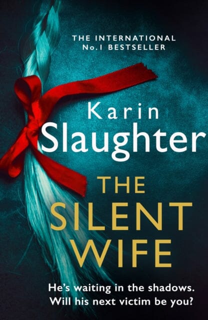The Silent Wife by Karin Slaughter Extended Range HarperCollins Publishers