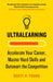 Ultralearning: Accelerate Your Career, Master Hard Skills and Outsmart the Competition by Scott H. Young Extended Range HarperCollins Publishers