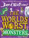 The World's Worst Monsters by David Walliams Extended Range HarperCollins Publishers