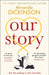 Our Story by Miranda Dickinson Extended Range HarperCollins Publishers