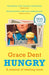 Hungry by Grace Dent Extended Range HarperCollins Publishers