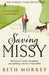 Saving Missy by Beth Morrey Extended Range HarperCollins Publishers