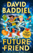 Future Friend by David Baddiel Extended Range HarperCollins Publishers