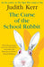 The Curse of the School Rabbit by Judith Kerr Extended Range HarperCollins Publishers