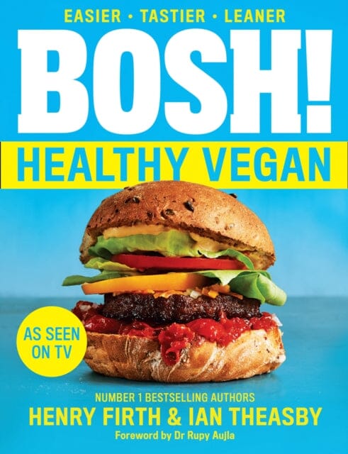 BOSH! Healthy Vegan by Henry Firth Extended Range HarperCollins Publishers