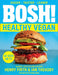 BOSH! Healthy Vegan by Henry Firth Extended Range HarperCollins Publishers