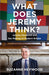What Does Jeremy Think?: Jeremy Heywood and the Making of Modern Britain by Suzanne Heywood Extended Range HarperCollins Publishers