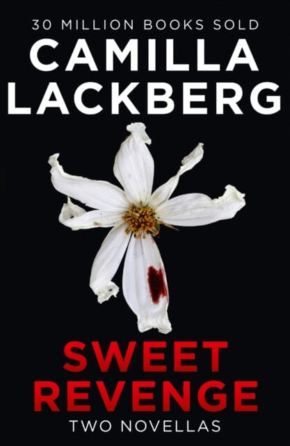 Sweet Revenge by Camilla Lackberg Extended Range HarperCollins Publishers