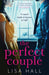 The Perfect Couple by Lisa Hall Extended Range HarperCollins Publishers