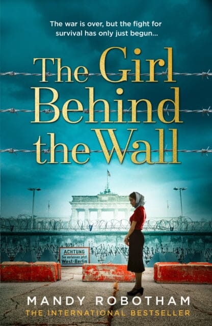 The Girl Behind the Wall by Mandy Robotham Extended Range HarperCollins Publishers