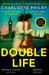 A Double Life by Charlotte Philby Extended Range HarperCollins Publishers