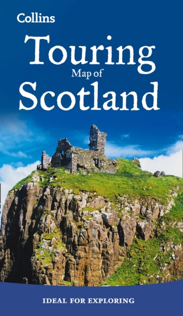 Scotland Touring Map: Ideal for Exploring by Collins Maps Extended Range HarperCollins Publishers