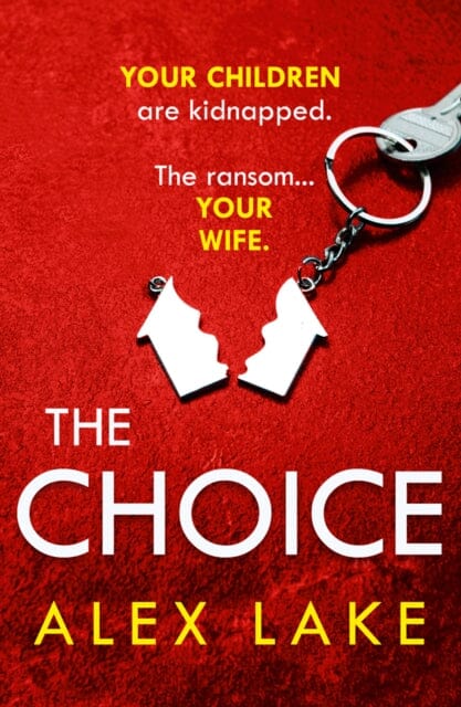 The Choice by Alex Lake Extended Range HarperCollins Publishers