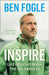 Inspire: Life Lessons from the Wilderness by Ben Fogle Extended Range HarperCollins Publishers