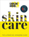 Skincare: The Ultimate No-Nonsense Guide by Caroline Hirons Extended Range HarperCollins Publishers