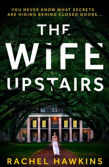 The Wife Upstairs by Rachel Hawkins Extended Range HarperCollins Publishers