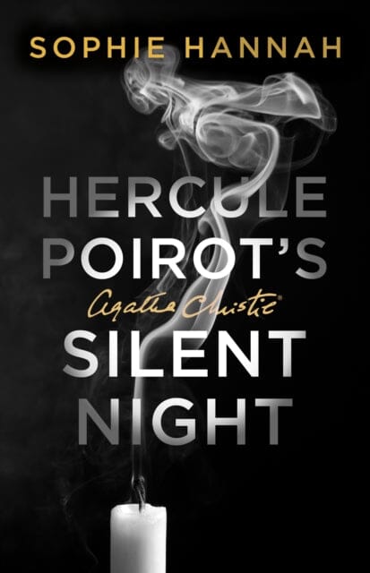 Hercule Poirot's Silent Night : The New Hercule Poirot Mystery by Sophie Hannah Extended Range HarperCollins Publishers