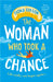 The Woman Who Took a Chance by Fiona Gibson Extended Range HarperCollins Publishers