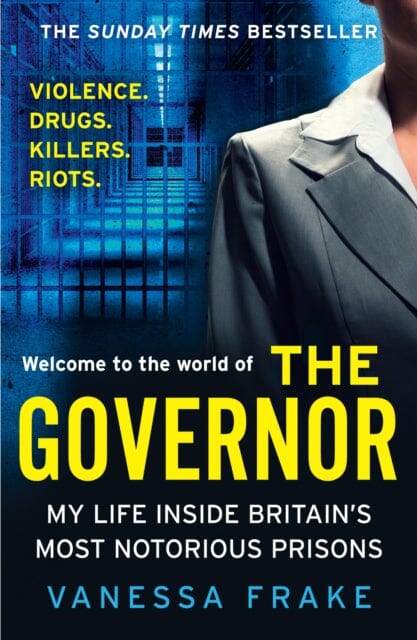 The Governor: My Life Inside Britain's Most Notorious Prisons by Vanessa Frake Extended Range HarperCollins Publishers