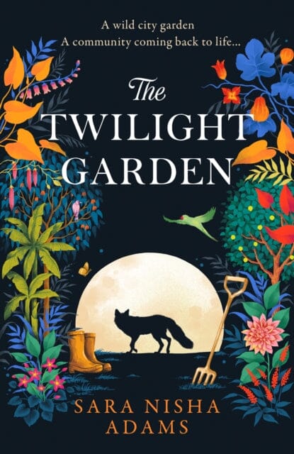 The Twilight Garden by Sara Nisha Adams Extended Range HarperCollins Publishers