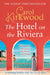 The Hotel on the Riviera Extended Range HarperCollins Publishers