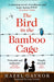 The Bird in the Bamboo Cage by Hazel Gaynor Extended Range HarperCollins Publishers