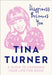Happiness Becomes You: A Guide to Changing Your Life for Good by Tina Turner Extended Range HarperCollins Publishers