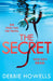 The Secret by Debbie Howells Extended Range HarperCollins Publishers
