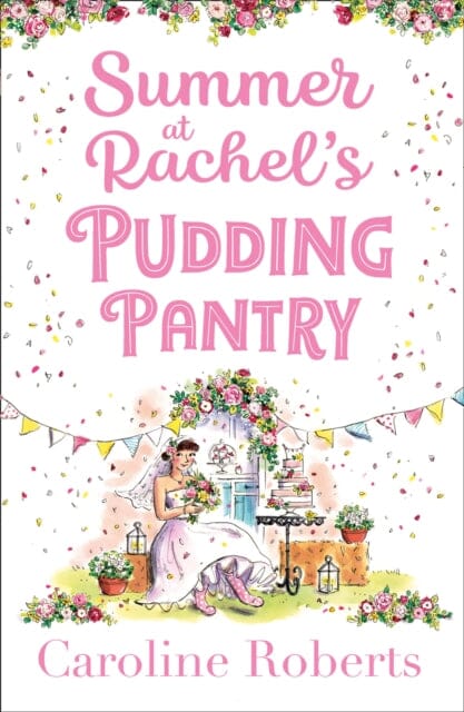 Summer at Rachel's Pudding Pantry by Caroline Roberts Extended Range HarperCollins Publishers