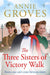 The Three Sisters of Victory Walk by Annie Groves Extended Range HarperCollins Publishers
