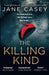 The Killing Kind by Jane Casey Extended Range HarperCollins Publishers