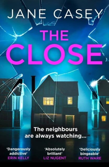 The Close by Jane Casey Extended Range HarperCollins Publishers