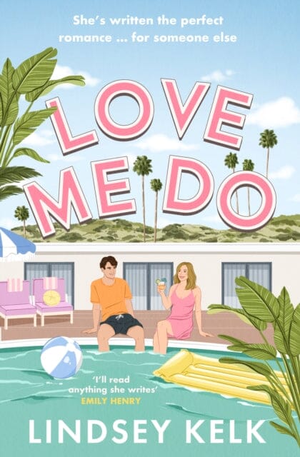 Love Me Do by Lindsey Kelk Extended Range HarperCollins Publishers