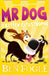 Mr Dog and the Kitten Catastrophe by Ben Fogle Extended Range HarperCollins Publishers