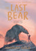 The Last Bear by Hannah Gold Extended Range HarperCollins Publishers