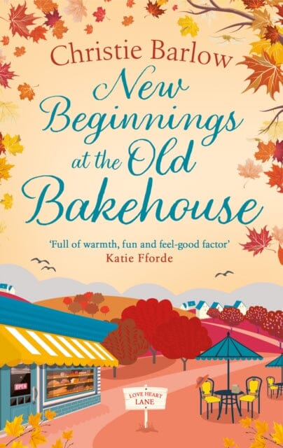 New Beginnings at the Old Bakehouse by Christie Barlow Extended Range HarperCollins Publishers