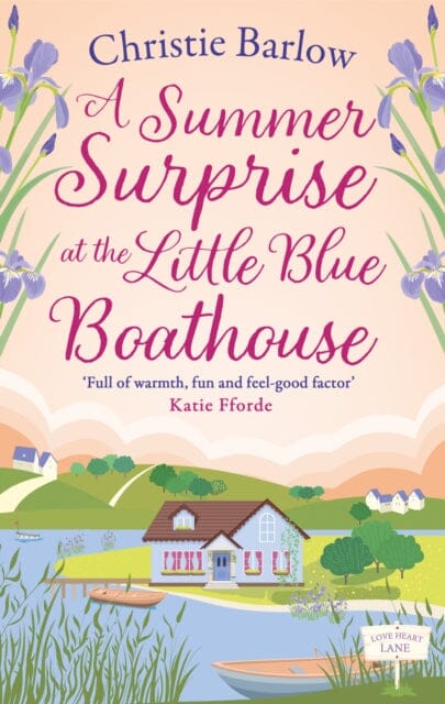 A Summer Surprise at the Little Blue Boathouse by Christie Barlow Extended Range HarperCollins Publishers