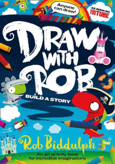 Draw With Rob: Build a Story by Rob Biddulph Extended Range HarperCollins Publishers