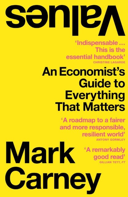 Values : An Economist's Guide to Everything That Matters Extended Range HarperCollins Publishers