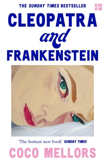Cleopatra and Frankenstein Extended Range HarperCollins Publishers