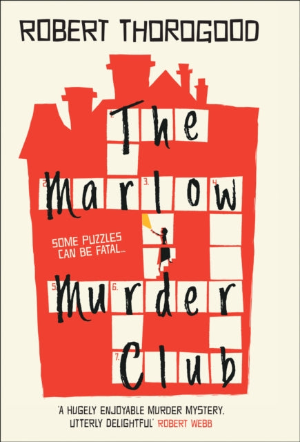 The Marlow Murder Club by Robert Thorogood Extended Range HarperCollins Publishers