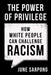 The Power of Privilege: How White People Can Challenge Racism by June Sarpong Extended Range HarperCollins Publishers
