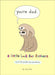 You're Dad : A Little Book for Fathers (and the People Who Love Them) by Liz Climo Extended Range HarperCollins Publishers Inc