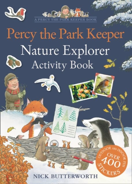 Percy the Park Keeper: Nature Explorer Activity Book by Nick Butterworth Extended Range HarperCollins Publishers