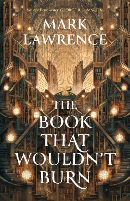 The Book That Wouldn't Burn by Mark Lawrence Extended Range HarperCollins Publishers